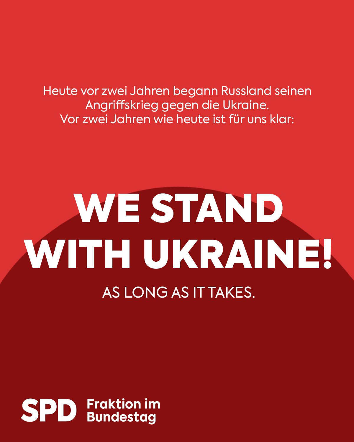 Wir bleiben an der Seite der Ukraine stehen! As long as it takes.
